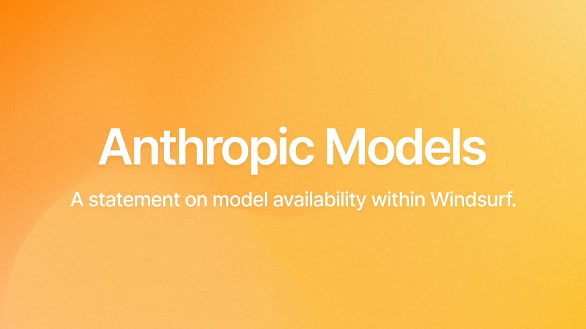 Anthropic「切断」Windsurf，AI Coding 成 AI 巨头「代理人之战」